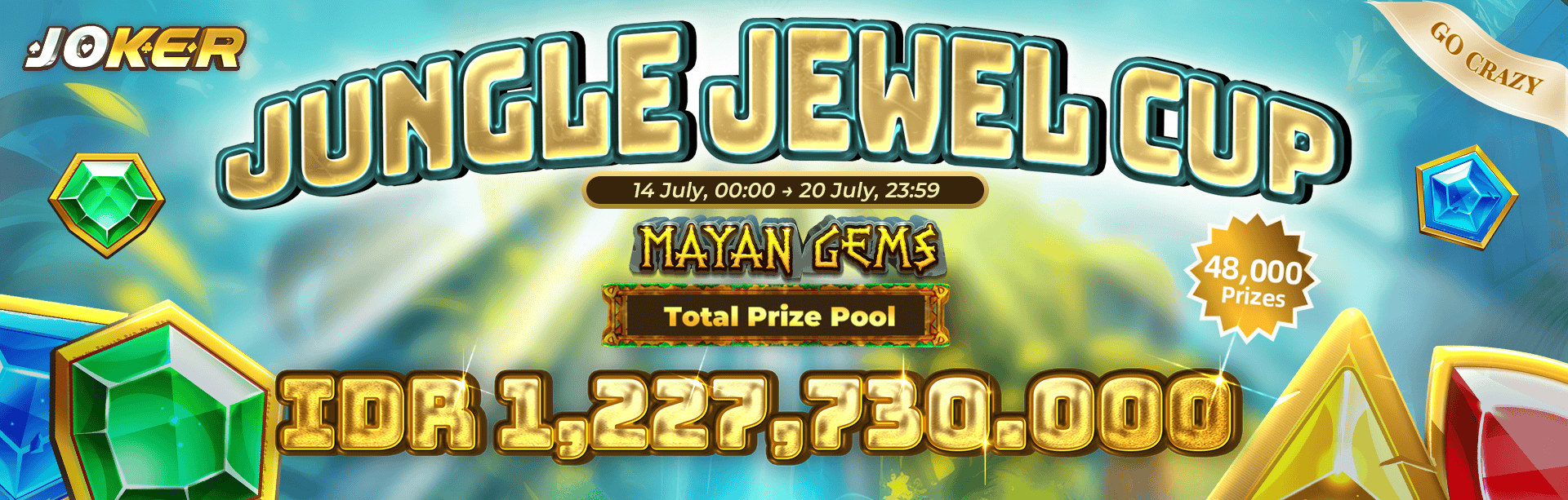 JOKER - JUNGLE JEWEL CUP